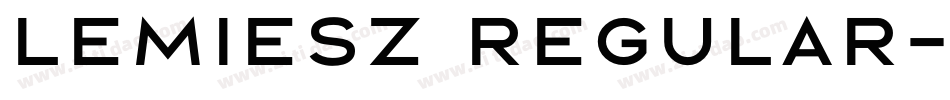 Lemiesz Regular字体转换